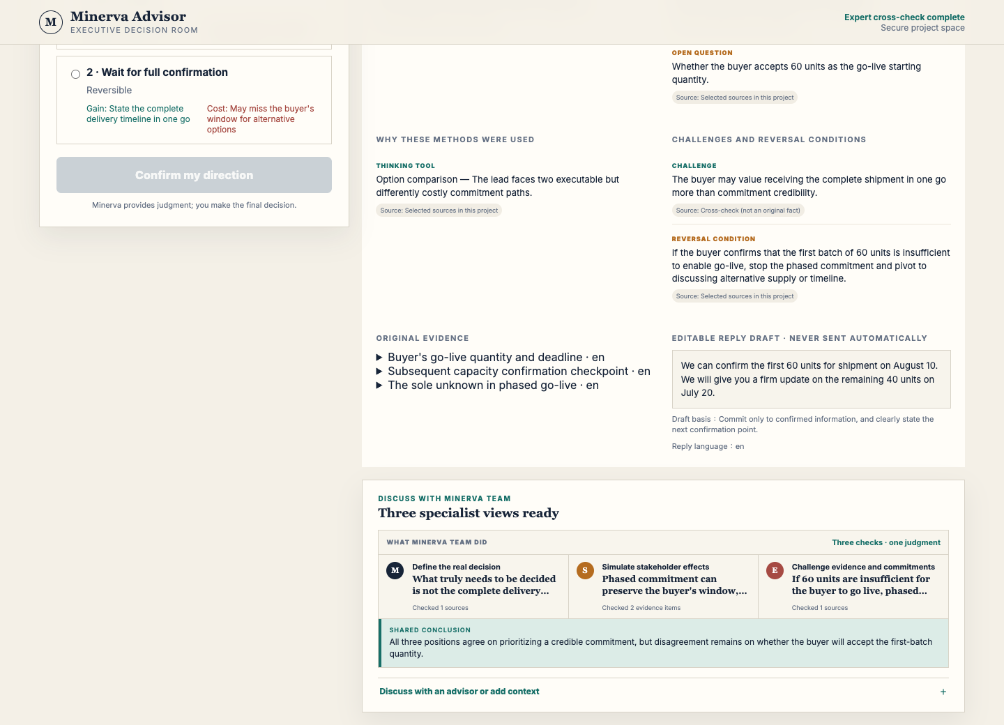 Minerva Advisor Decision Room showing three specialist perspectives on a synthetic delivery decision
